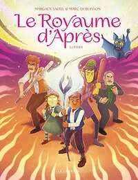 Le Royaume d'Après  - Tome 3 - L'Éther