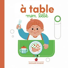 À table, mon bébé