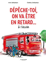 Dépêche-toi, on va être en retard