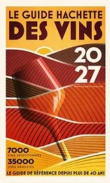 Le Guide Hachette des vins 2027