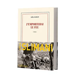 J'emporterai le feu - Le pays des autres - T03 Leila Slimani