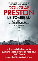Le Tombeau oublié - et autres histoires d'ossements et de meurtres