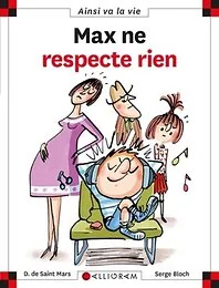 MAX NE RESPECTE RIEN