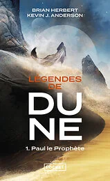 Légendes de Dune - tome 1 Paul le prophète