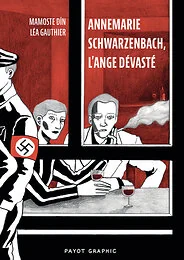 Annemarie Schwarzenbach, l'ange dévasté