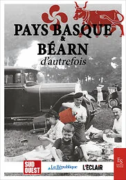 Pays basque et Béarn d'autrefois