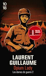 Les Dames de Guerre - Tome 2 Opium Lady
