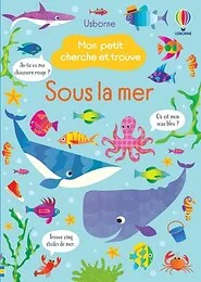 Sous la mer - Mon petit cherche et trouve