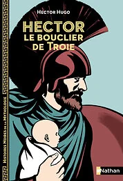 Hector le bouclier de Troie