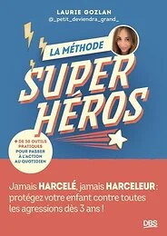 La Méthode Super-Héros