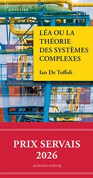 Léa ou la théorie des systèmes complexes
