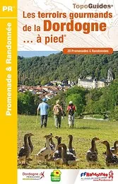 Les terroirs gourmands de la Dordogne... à pied - D241