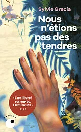 Nous n'étions pas des tendres