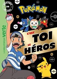 Pokémon - C'est toi le héros XXL - Nouvelle édition