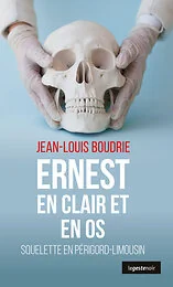 ERNEST EN CLAIR ET EN OS - SQUELETTE EN PERIGORD-LIMOUSIN (BP) GESTE NOIR POCHE