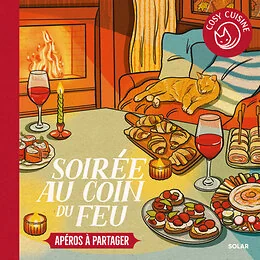 Soirée au coin du feu - Apéros à partager