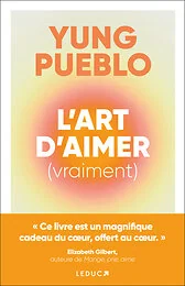 L’art d’aimer (vraiment)