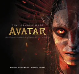 Dans les coulisses de : Avatar, Avatar : La Voie de l'eau, Avatar : De Feu et de Cendres