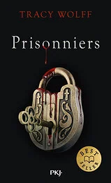 Assoiffés - Tome 4 Prisonniers