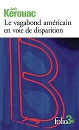 Le vagabond américain en voie de disparition/Grand voyage en Europe