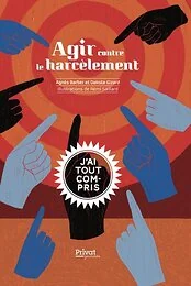 Agir contre le harcèlement - J'ai tout compris