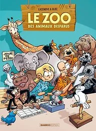 Le Zoo des animaux disparus - tome 07