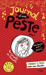 Journal d'une peste - tome 2 Amoureuse, moi ? Jamais !