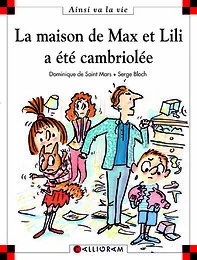 Maison de max et lili a ete cambriolee