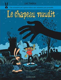 Les aventures de Lapinot  - Tome 17 - Le Chapeau maudit