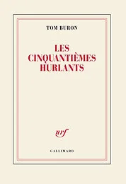 Les cinquantièmes hurlants