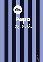Livre à remplir pour mon papa chéri