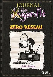 Journal d'un dégonflé - Tome 10 - Zéro réseau