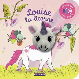 Mes livres marionnettes sonores - Louise la licorne