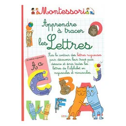 Montessori Apprendre à tracer les lettres Maxilivres