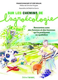 Sur les chemins de l'agroécologie