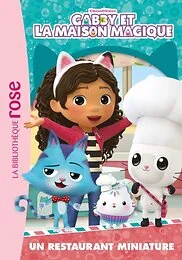 Gabby et la maison magique, Tome 10 - Un restaurant miniature