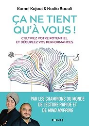 Ça ne tient qu'à vous . Cultivez votre potentiel et décuplez vos performances