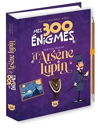 Mes 300 énigmes sur les traces d'Arsène Lupin - crayon offert
