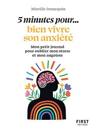 Petit livre - 5 minutes... pour apaiser son anxiété