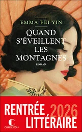 Quand s'éveillent les montagnes
