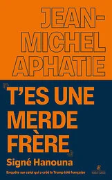 "T'es une merde frère" Signé Hanouna - Enquête sur celui qui a créé la Trump télé française