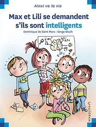 MAX ET LILI SE DEMANDENT S ILS SONT INTELLIGENTS