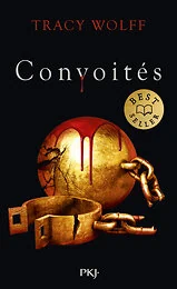 Assoiffés - tome 03 : Convoités (3 et 4 en français)