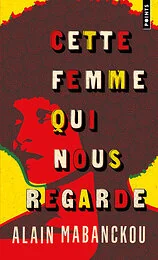 Cette femme qui nous regarde
