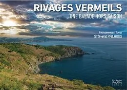RIVAGES VERMEILS - UNE BALADE HORS SAISON