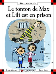Tonton de max et lili est en prison