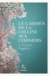 Le Gardien de la colline aux cerisiers
