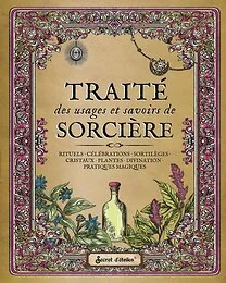 Traité des usages et savoirs de sorcière collector