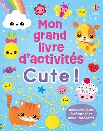 Cute ! - Mon grand livre d'activités - Dès 3 ans