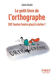 Le Petit Livre de l'orthographe, 2e éd